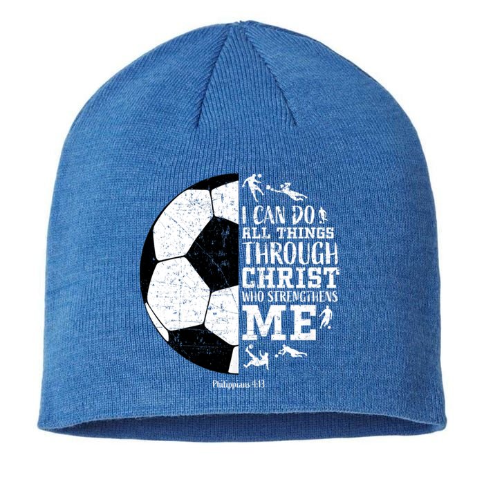 Philippians 4 13 I Can Do All Things Through Christ Who Strengthens Me Soccer Sustainable Beanie