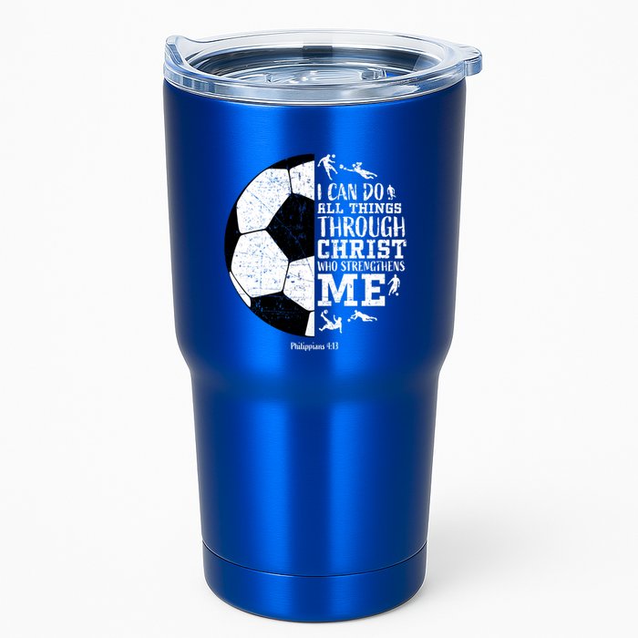 Philippians 4 13 I Can Do All Things Through Christ Who Strengthens Me Soccer Tumbler