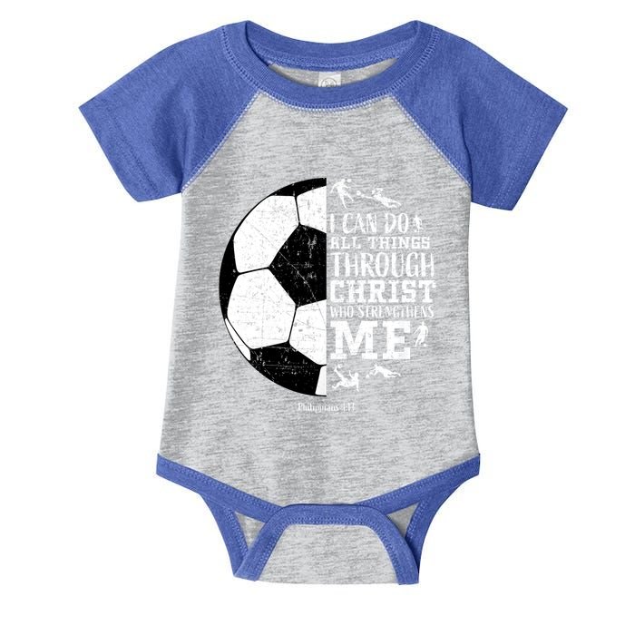 Philippians 4 13 I Can Do All Things Through Christ Who Strengthens Me Soccer Infant Baby Jersey Bodysuit