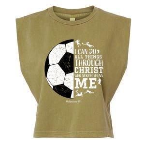 Philippians 4 13 I Can Do All Things Through Christ Who Strengthens Me Soccer Garment-Dyed Women's Muscle Tee