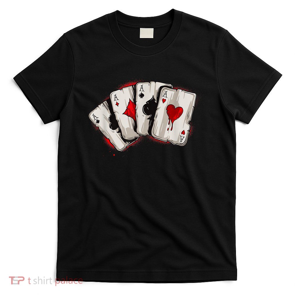 Poker 4 Aces Stud Hands Lucky Souvenir Las Vegas T-Shirt