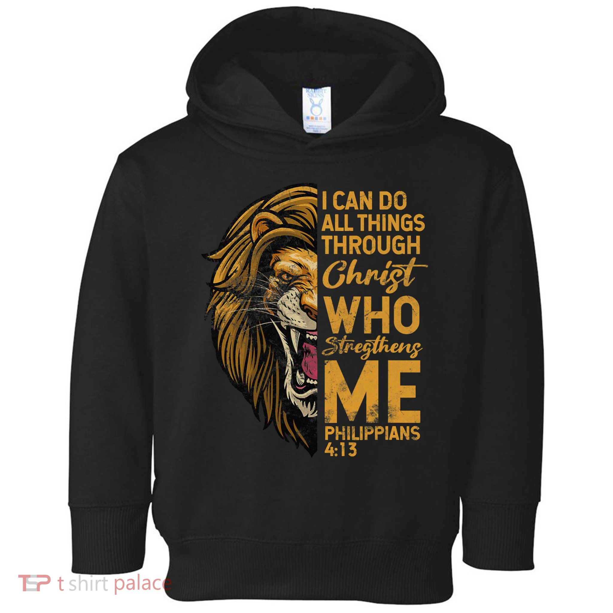 Philippians 413 Bible Quote Scriptures Christian Toddler Hoodie