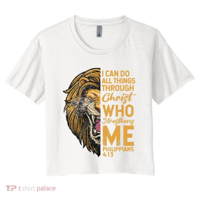 Philippians 413 Bible Quote Scriptures Christian Crop Top