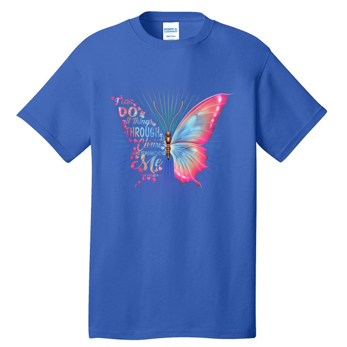 Philippians 4:13 Butterfly Christ Bible Verse Gift Cool Gift Tall T-Shirt