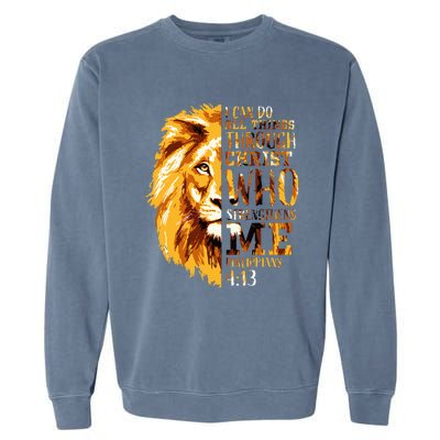 Philippians 413 Christian Bible Verse Gift Lion Husband Garment-Dyed Sweatshirt