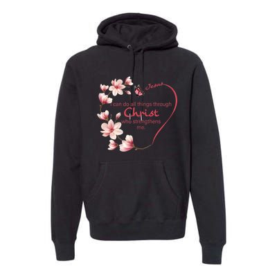 Philippians 4:13 Christian Gifts Her Butterfly Pink Magnolia Premium Hoodie