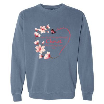 Philippians 4:13 Christian Gifts Her Butterfly Pink Magnolia Garment-Dyed Sweatshirt