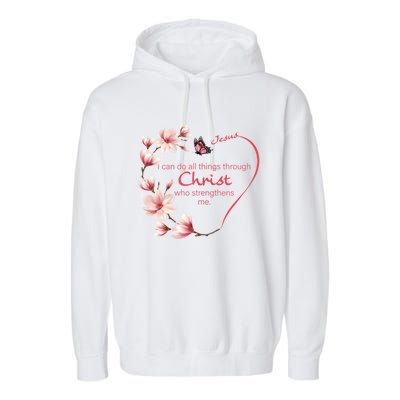 Philippians 4:13 Christian Gifts Her Butterfly Pink Magnolia Garment-Dyed Fleece Hoodie