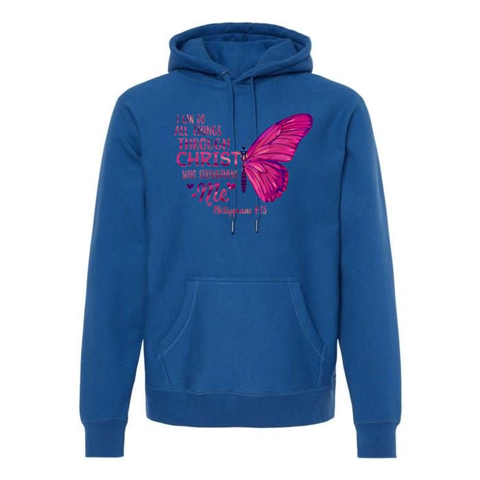 Philippians 4gift13 Christian Bible Verse Gift Butterfly Christ Funny Gift Premium Hoodie