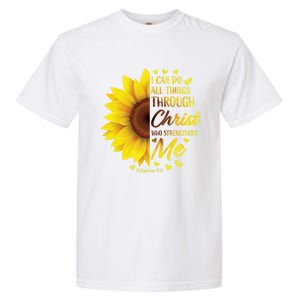 Philippians 4:13 Christian Bible Verse Funny Gift Sunflower Gift Garment-Dyed Heavyweight T-Shirt