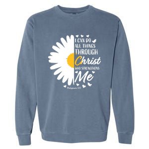 Philippians 4:13 Christian Flower Religious Gift Bible Verse Gift Garment-Dyed Sweatshirt