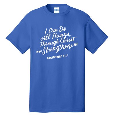 Philippians 4:13 Christian Bible Verse I Can Do All Things Gift Tall T-Shirt