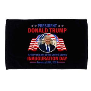 President 47 D J Trump Inauguration Day Jan 20 2025 Microfiber Hand Towel