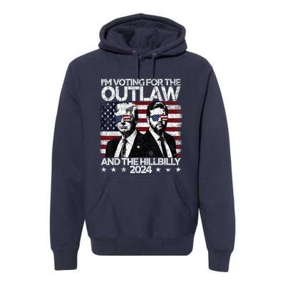 Pro 45 IM Voting For The Outlaw And The Hillbilly 2024 Premium Hoodie