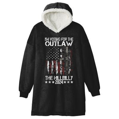 Pro 45 IM Voting For The Outlaw And The Hillbilly 2024 Hooded Wearable Blanket