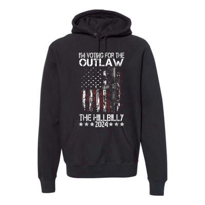 Pro 45 IM Voting For The Outlaw And The Hillbilly 2024 Premium Hoodie