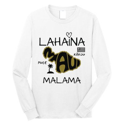 PRAY 4 LAHAINA Malama Maui Strong Long Sleeve Shirt