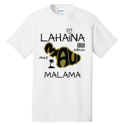 PRAY 4 LAHAINA Malama Maui Strong Tall T-Shirt