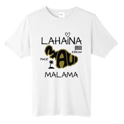 PRAY 4 LAHAINA Malama Maui Strong Tall Fusion ChromaSoft Performance T-Shirt