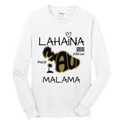 PRAY 4 LAHAINA Malama Maui Strong Tall Long Sleeve T-Shirt