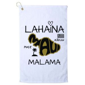 PRAY 4 LAHAINA Malama Maui Strong Platinum Collection Golf Towel