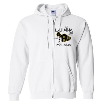 PRAY 4 LAHAINA Malama Maui Strong Full Zip Hoodie