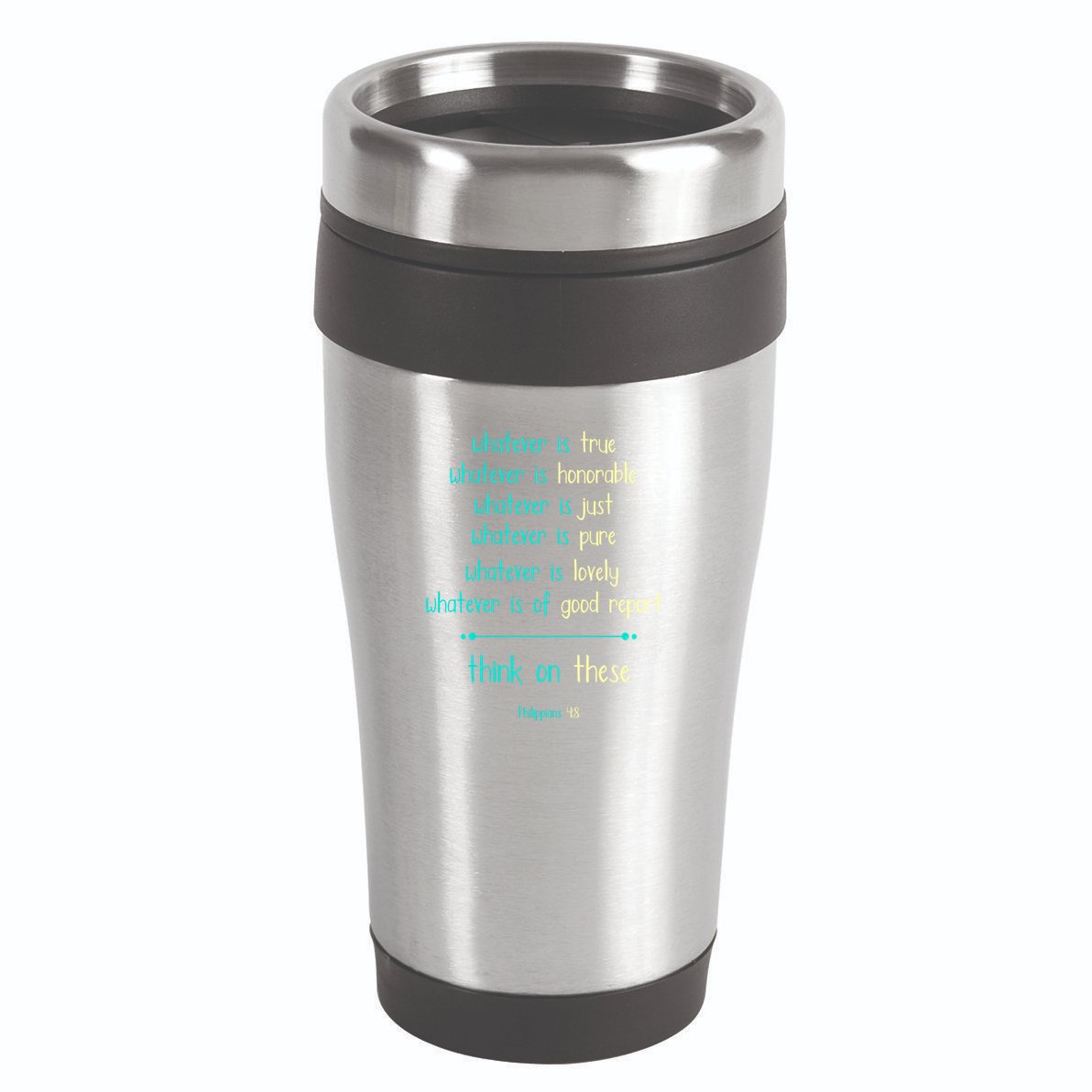 Philippians 4:8 Meditate On These Christian Christianity Gift 16oz Travel Tumbler