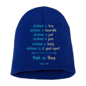 Philippians 4:8 Meditate On These Christian Christianity Gift Short Acrylic Beanie