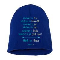 Philippians 4:8 Meditate On These Christian Christianity Gift Short Acrylic Beanie