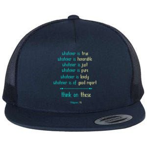 Philippians 4:8 Meditate On These Christian Christianity Gift Flat Bill Trucker Hat