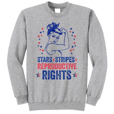 Patriotic 4th Of July Stars Stripes Reproductive Right Tall Sweatshirt