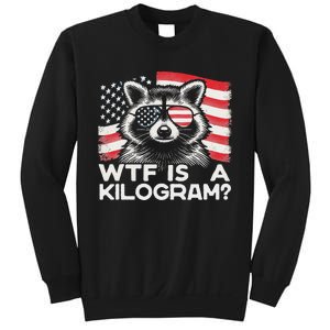 Patriotic 4th Of July Usa Pride Wtf Is A Kilogram Raccoon Sweatshirt