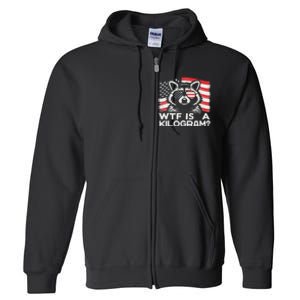 Patriotic 4th Of July Usa Pride Wtf Is A Kilogram Raccoon Full Zip Hoodie