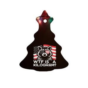 Patriotic 4th Of July Usa Pride Wtf Is A Kilogram Raccoon Ceramic Tree Ornament