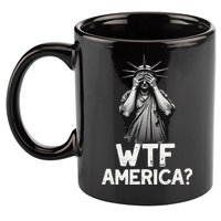 Patriotic 4th Of July Statue Of Liberty WTF America 11oz C Handle Ceramic Mug