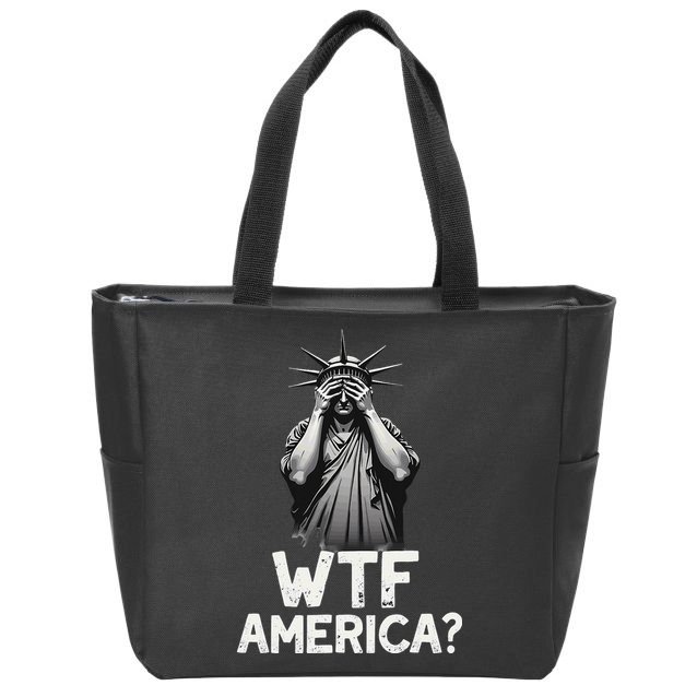 Patriotic 4th Of July Statue Of Liberty WTF America Zip Tote Bag