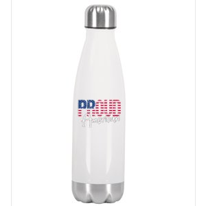 Patriotic 4th Of July Matching Gift Proud To Be An American Cute Gift Stainless Steel Insulated Water Bottle