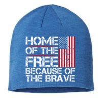 Patriotic 4th Of July Home Of The Free Because Of The Brave Gift Sustainable Beanie