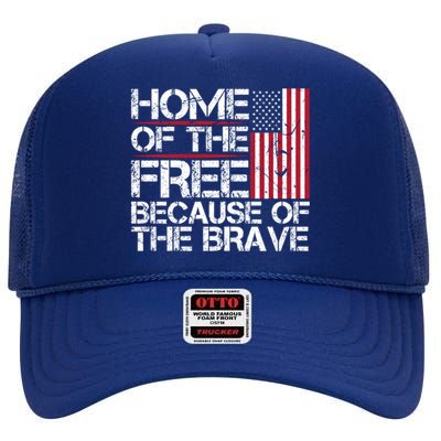 Patriotic 4th Of July Home Of The Free Because Of The Brave Gift High Crown Mesh Back Trucker Hat