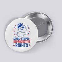 Patriotic 4th Of July Stars Stripes Reproductive Right Button