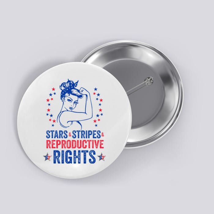 Patriotic 4th Of July Stars Stripes Reproductive Right Button