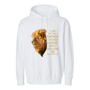 Philippians 413 Religious Lion Verses Funny Christian Gift Garment-Dyed Fleece Hoodie