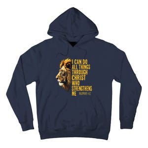 Philippians 413 Religious Lion Strengthens Christian 0haldo Tall Hoodie