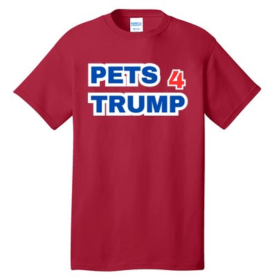 Pets 4 Trump Tall T-Shirt