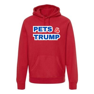 Pets 4 Trump Premium Hoodie