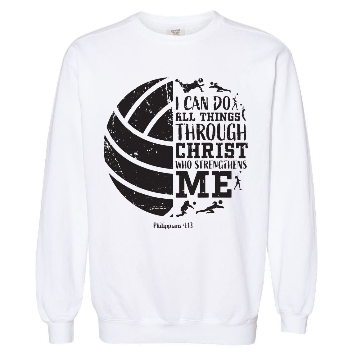 Philippians 413 Volleyball Gifts Teen Teens Garment-Dyed Sweatshirt
