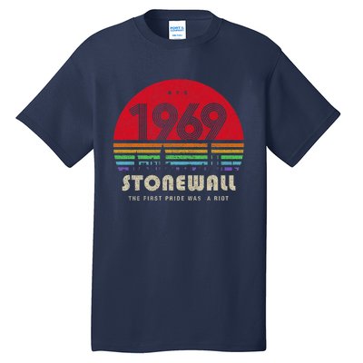 Pride 50th Anniversary Stonewall 1969 Was A Riot LGBTQ Tall T-Shirt