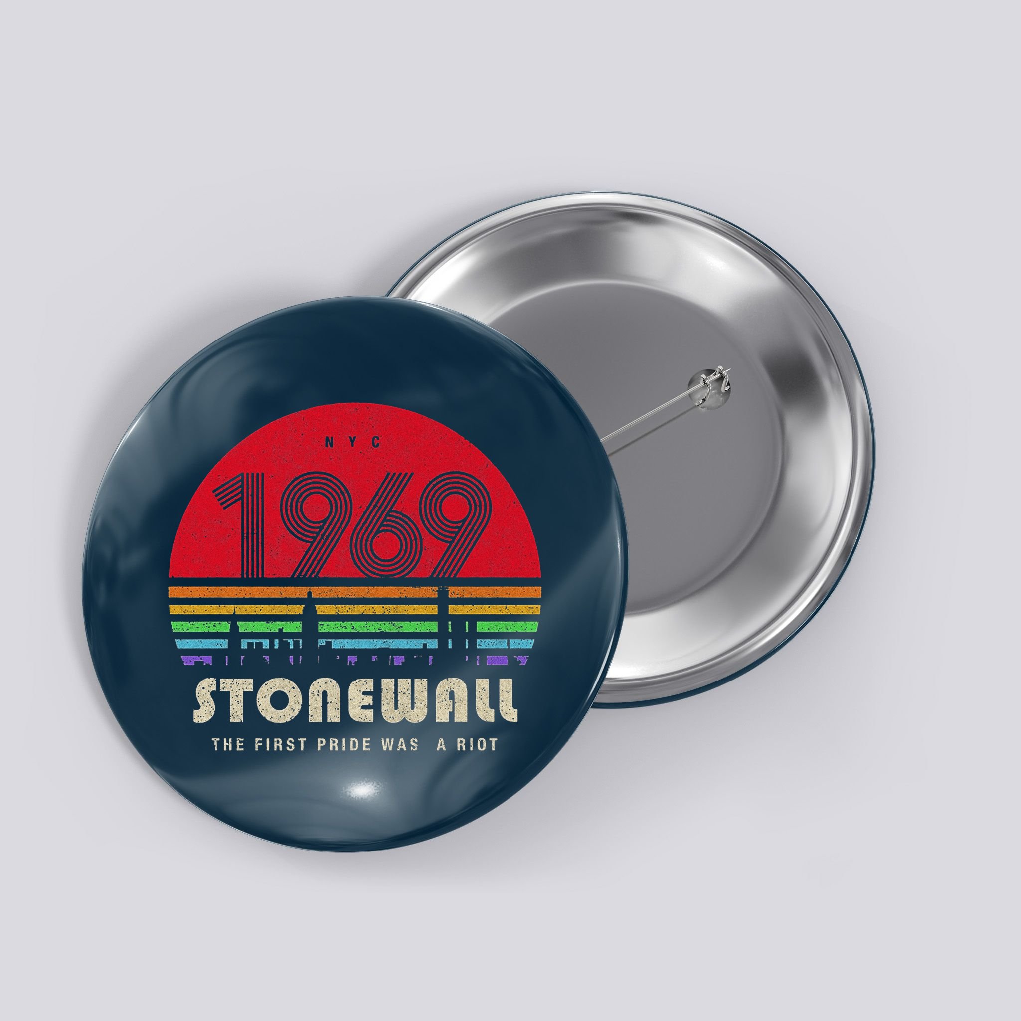 Pride 50th Anniversary Stonewall 1969 Was A Riot LGBTQ Button