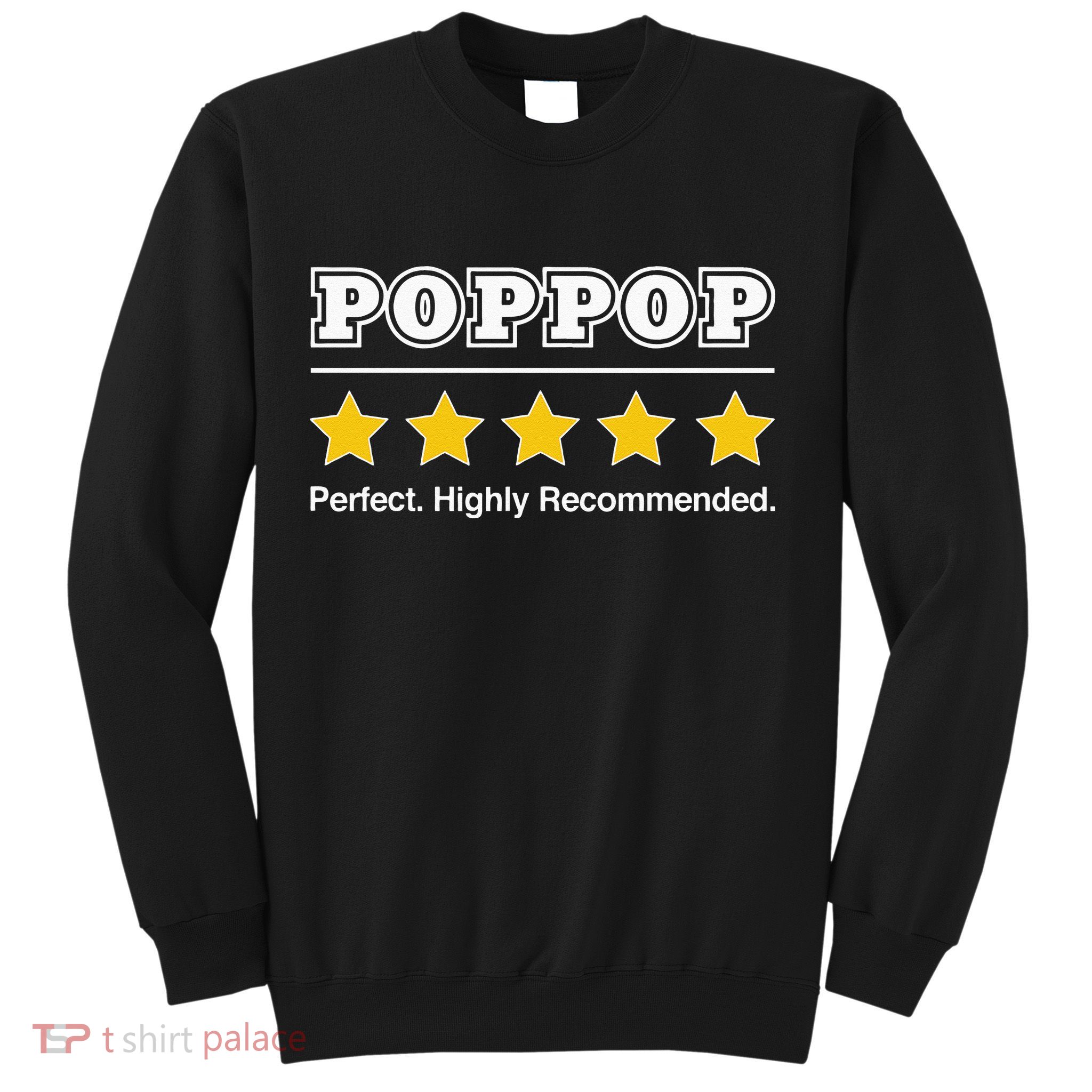 Poppop 5 Stars Perfect Funny Gifts For Poppop Fathers Day Sweatshirt