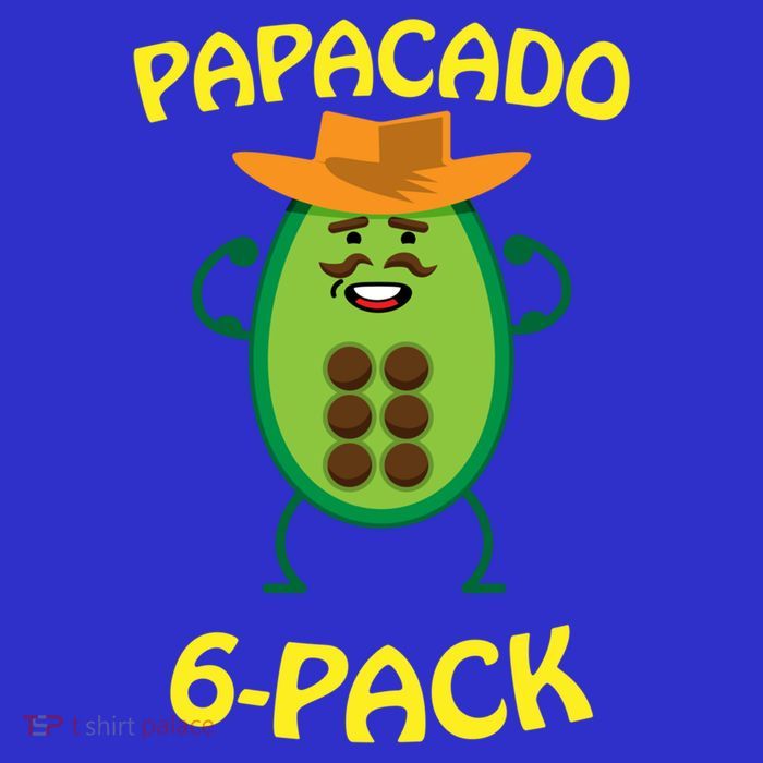 Papacado 6 Pack Mustache Dad Avocado Cute Workout Funny Papa Gift T-Shirt